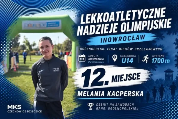 Melania Kacperska zadebiutowała w ogólnopolskim finale Lekkoatletycznych Nadziei Olimpijskich