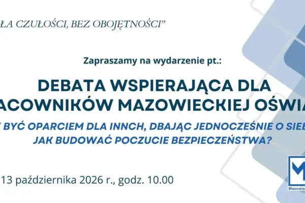 Debata online dla pracowników oświaty z Mazowsza – już dziś o 10:00