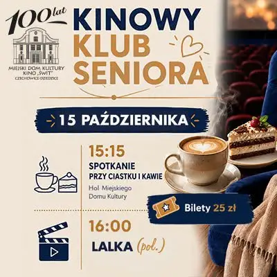 Kinowy Klub Seniora w Czechowicach-Dziedzicach zaprasza na październikowy seans