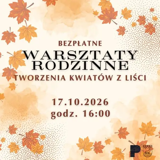 Jesienne liście zamienią się w kwiaty – warsztaty rodzinne w Bystrej