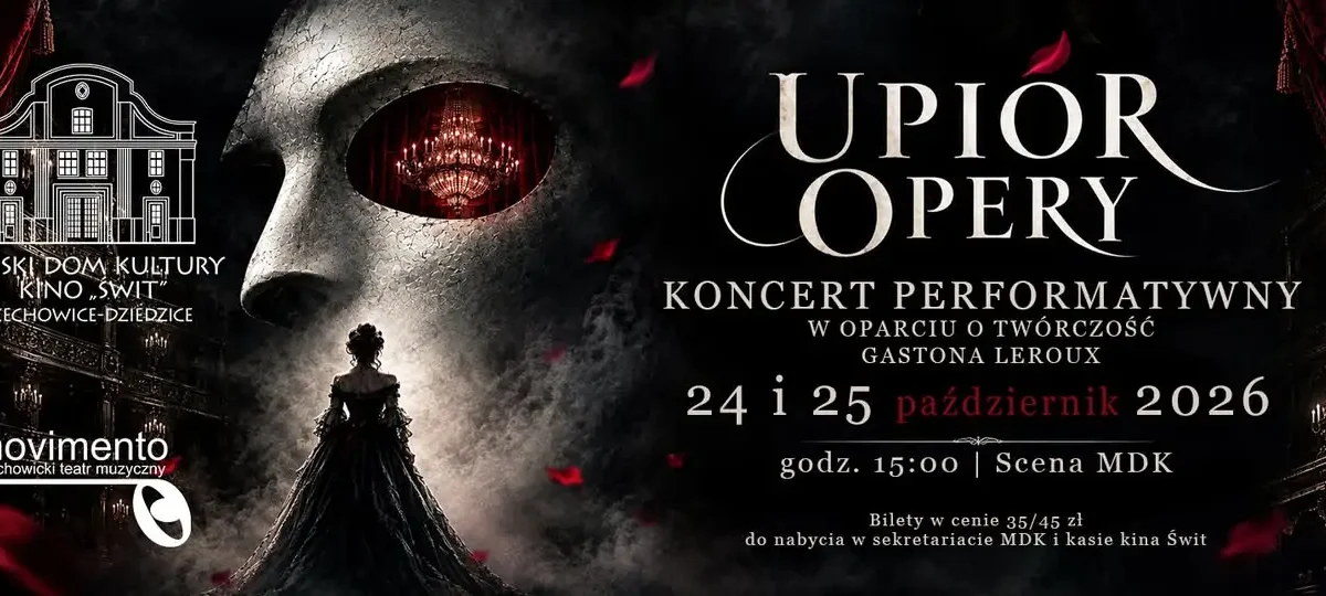 Upior Opery – koncert performatywny w Czechowicach-Dziedzicach