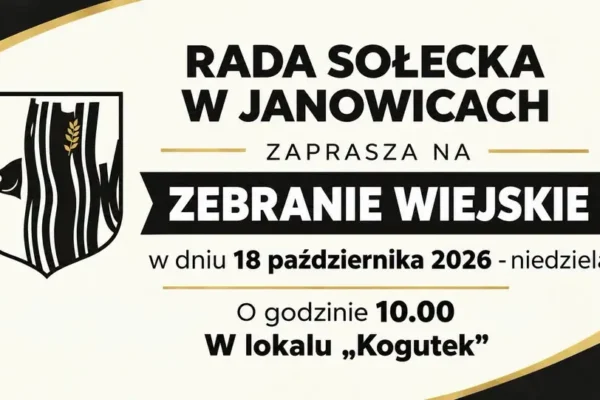 Zebranie wiejskie w Janowicach już w najbliższą niedzielę