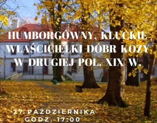Wykład o właścicielkach dóbr Kozy w XIX wieku – wstęp wolny