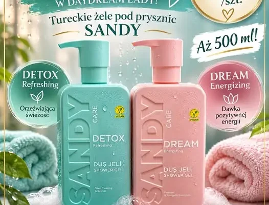 Nowe żele pod prysznic Sandy w Daydream Lady – 500 ml za 10,99 zł