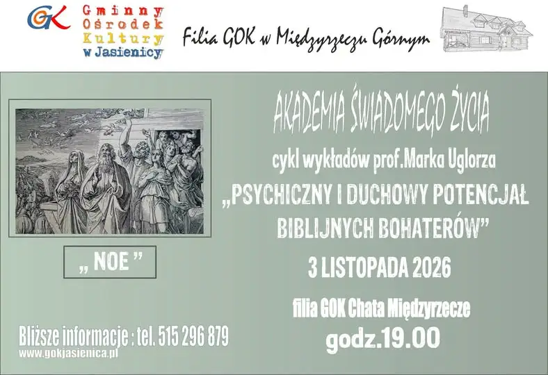 „Akademia świadomego życia” w Międzyrzeczu Górnym – wykład o Noem już 3 listopada