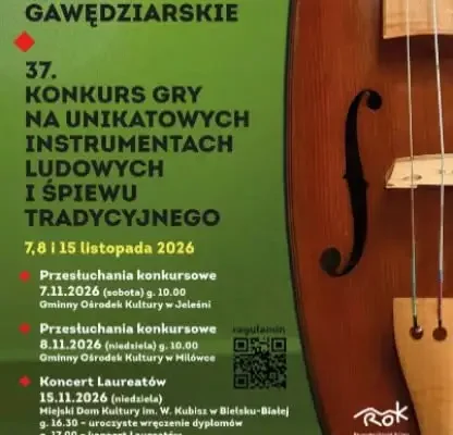 Bielsko-Biała: 35. Posiady Gawędziarskie i 37. Konkurs Gry na Unikatowych Instrumentach Ludowych